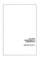 Cover of: Ecuador, subdesarrollo y dependencia by Fernando Velasco Abad