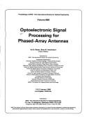 Optoelectronic Signal Processing for Phased-Array Antennas by Kul B. Bhasin