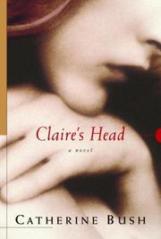 Cover of: Claire's head: a novel