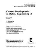 Cover of: Current developments in optical engineering III | 