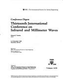 Cover of: Conference digest: Thirteenth International Conference on Infrared and Millimeter Waves, 5-9 December 1988, Honolulu, Hawaii