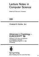 Cover of: Advances in cryptology--EUROCRYPT '88 by EUROCRYPT '88 (1988 Davos, Switzerland)