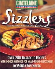 Cover of: Sizzlers: Over 200 Barbecue Recipes with Indoor Methods for Year-Round Enjoyment (Chatelaine Food Express Series , No 2)
