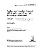 Cover of: Surface and interface analysis of microelectronic materials processing and growth: 12-13 October 1989, Santa Clara, California