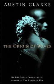 Cover of: The Origin of Waves~Austin Clarke