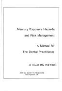 Mercury exposure hazards and risk management