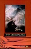 Cover of: D'un opéra l'autre: hommage à Jean Mongrédien