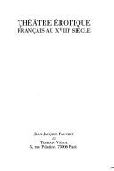 Cover of: Théâtre érotique français au XVIIIe siècle