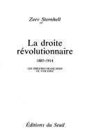 Cover of: La droite révolutionnaire by Zeev Sternhell