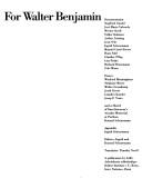 Cover of: For Walter Benjamin by documentation Siegfried Unseld... [et al.] ; essays Winifried Menninghaus...[et al.] ; and a sketch of Dani Karavan's Arcades Memorial at Portbou ; editors Ingrid and Konrad Scheurmann.