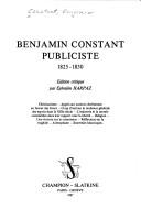 Cover of: Benjamin Constant publiciste 1825-1830 by Benjamin Constant