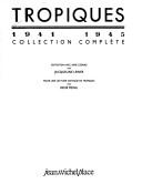 Cover of: Tropiques: 1941-1945 : collection complète