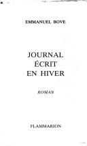 Cover of: Journal écrit en hiver by Emmanuel Bove