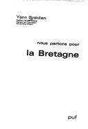 Cover of: Nous partons pour la Bretagne.