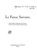 Cover of: La fausse suivante by Pierre Carlet de Chamblain de Marivaux