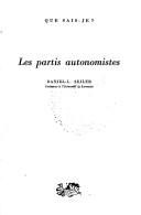 Les partis autonomistes by D. L. Seiler