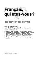 Cover of: Français, qui êtes-vous?: des essais et des chiffres