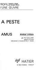 Cover of: La Peste (de) Camus: analyse critique