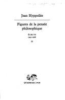 Cover of: Figures dans la pensée philosophique by Jean Hyppolite
