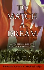 Cover of: To match a dream: a practical guide to Canada's constitution