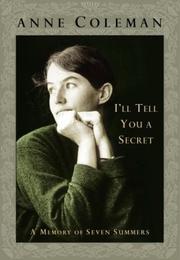 Cover of: I'll tell you a secret by Anne Coleman