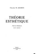 Cover of: Théorie Esthétique by Theodor W. Adorno