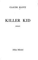 Cover of: Killer kid: roman.
