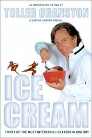 Cover of: Ice Cream: Thirty of the Most Interesting Skaters in History