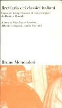 Cover of: Breviario dei classici italiani: guida all'interpretazione di testi esemplari da Dante a Montale