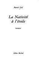 Cover of: La nativité à l'étoile by Muriel Cerf
