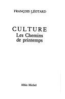 Cover of: Culture: les chemins de printemps.