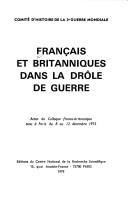 Cover of: Français et Britanniques dans la drôle de guerre by 