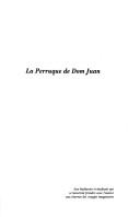 Cover of: La perruque de Dom Juan: ou Du bon usage des énigmes dans la littérature de l'âge classique