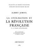 Cover of: La civilisation et la révolution française. by Albert Soboul