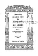 Cover of: Mémoires et autres écrits de Marguerite de Valois, la reine Margot