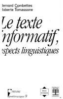 Cover of: Le texte informatif by Bernard Combettes