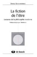 Cover of: fiction de l'être: lectures de la philosophie moderne
