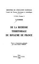 Cover of: De la richesse territoriale du royaume de France