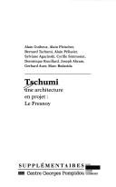 Cover of: Tschumi: une architecture en project : Le Fresnoy