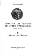 Cover of: Essai sur les origines du mythe d'Alexandre: 336-270 av. J.-C.