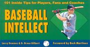 Cover of: Baseball Intellect by Larry Downes, Gilbert D. Bruce