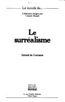 Cover of: Le surréalisme by Gérard de Cortanze
