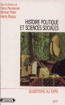 Cover of: Histoire politique et sciences sociales by sous la direction de Denis Peschanski, Michael Pollak et Henry Rousso.