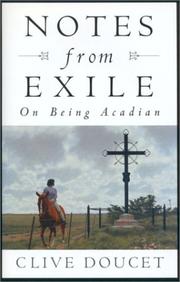 Notes From Exile by Clive Doucet