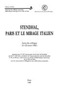 Cover of: Stendhal, Paris et le mirage italien: actes du colloque (21-22 mars 1992)
