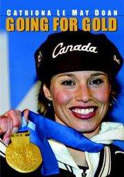 Cover of: Going for Gold by Catriona Le May Doan, Ken Mcgoogan