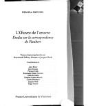 Cover of: L' oeuvre de l'oeuvre: études sur la correspondance de Flaubert