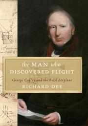 The man who discovered flight by Richard Dee