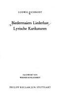 Cover of: Biedermaiers Liederlust by Ludwig Eichrodt