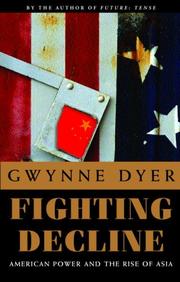 Cover of: Fighting Decline by Gwynne Dyer